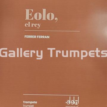 Eolo el Rey - Para Trompeta y Piano. Ferrán Ferrer - Imagen 1
