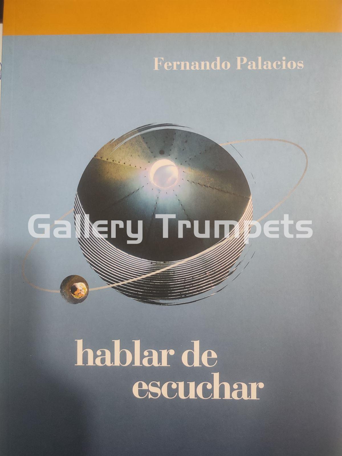 Hablar de escuchar - Fernando Palacios - Imagen 1