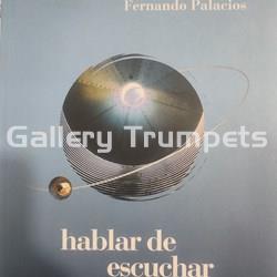 Hablar de escuchar - Fernando Palacios - Imagen 1
