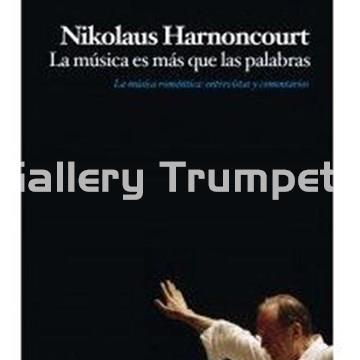 La música es más que palabras - Nikolaus Harnoncourt - Imagen 1