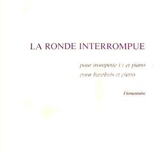 La Ronde Interrompue - Berthelot, René - Imagen 1