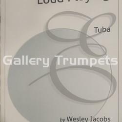 Loud Playing for Tuba - Wesley Jacobs - Imagen 1