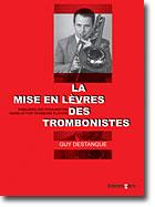 Mise en lèvres - Warm-ups for Trombone players / DESTANQUE, Guy - Imagen 1